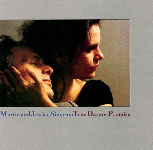 Martin And Jessica Simpson ‎– True Dare Or Promise