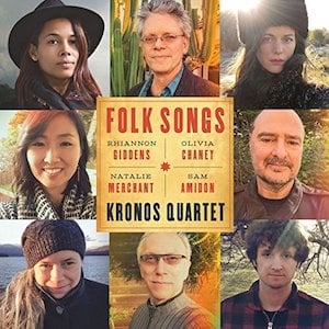 Kronos Quartet Folk Songs