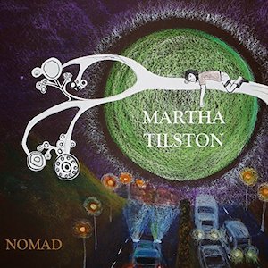 Martha Tilston Nomad