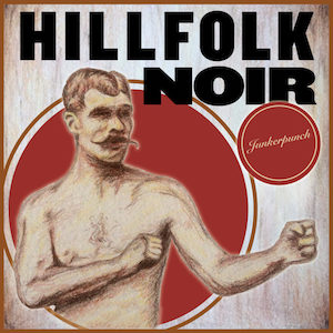 Hiilfolk Noir - Junkerpunch