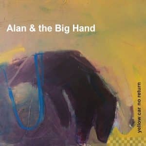 Alan and the Big Hand