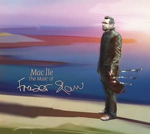 The Music of Fraser Shaw