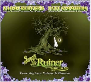 Naomi Bedford Songs my Ruiner
