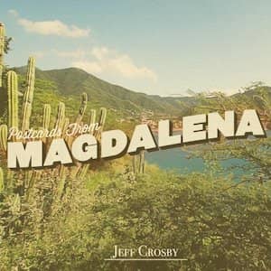Postcards from Magdalena