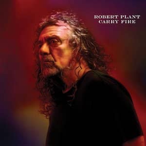 Robert Plant Carry Fire
