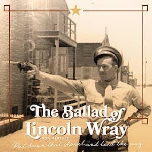 the ballad of lincoln wray