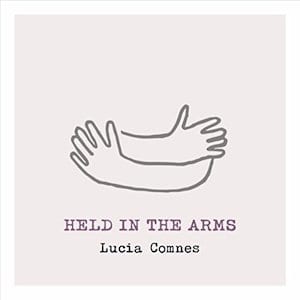 Held in the Arms