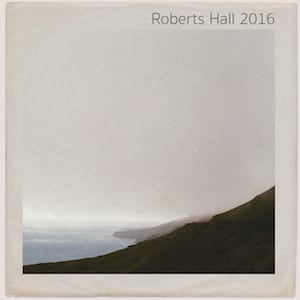 roberts hall 2016
