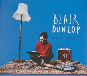 Blair Dunlop Notes from an Island