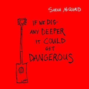 If we dig any deeper