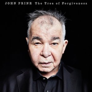 John Prine The Tree of Forgiveness
