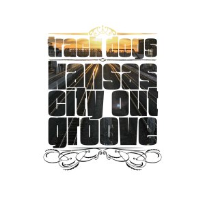 Track Dogs - Kansas City Out Groove