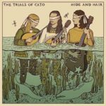The Trials of Cato Hide and Hair
