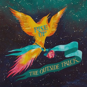 The Outside Track Rise Up