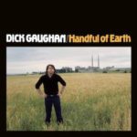 Dick Gaughan Handful of Earth