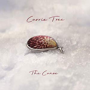 Carrie Tree The Canoe