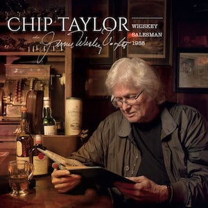 Chip Taylor- Whiskey Salesman