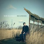Rob Harbron Meanders
