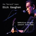 Dick Gaughan Harvard Tapes