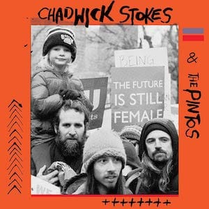 Chadwick Stokes and The Pintos