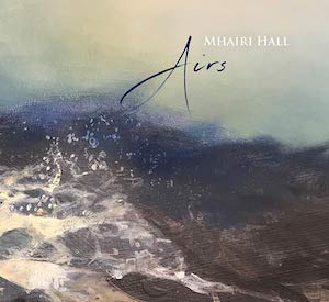 Mhairi Hall - Airs