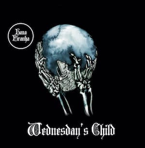 Hana Piranha – Wednesday’s Child