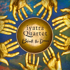 iyatraQuartet - Break the Dawn