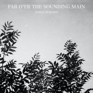 Far O'er the Sounding Man