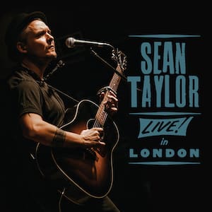Sean Taylor - Live In London
