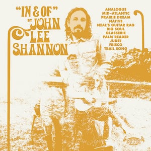John Lee Shannon - In & Of