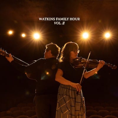 Watkins Family Hour - Vol II (Album Review)