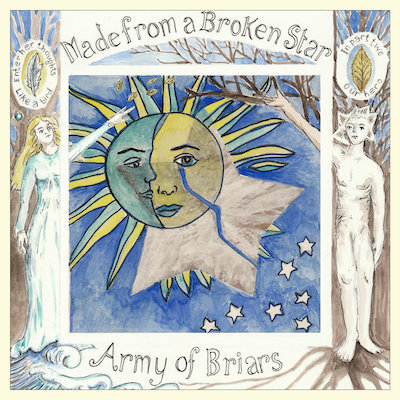 Army Of Briars - Made From A Broken Star