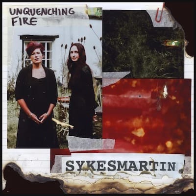 SykesMartin - Unquenching Fire