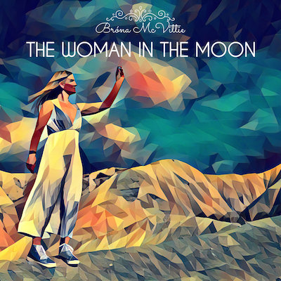 Bróna McVittie - The Woman in the Moon