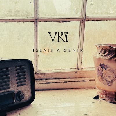 VRï – islais a genir