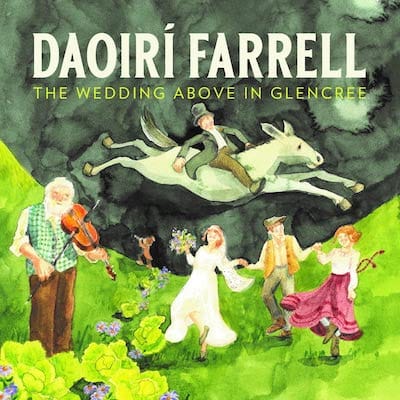 Daoirí Farrell – The Wedding Above in Glencree
