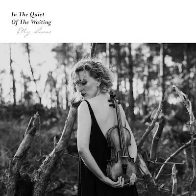 Elly Lucas - In The Quiet Of The Waiting Album Review