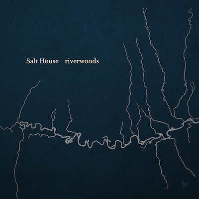 SAlt House - Riverwoods Album Review