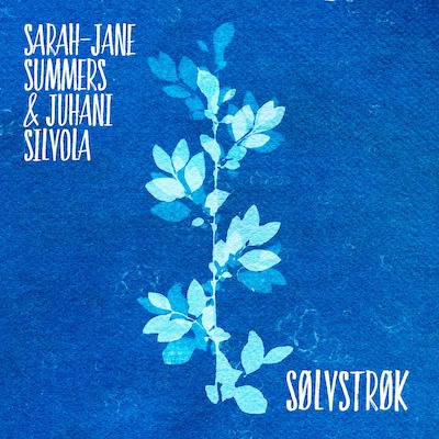 Sarah-Jane Summers & Juhani Silvola – Sølvstrøk