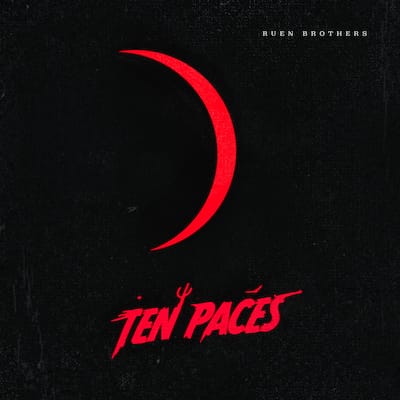 Ruen Brothers – Ten Paces