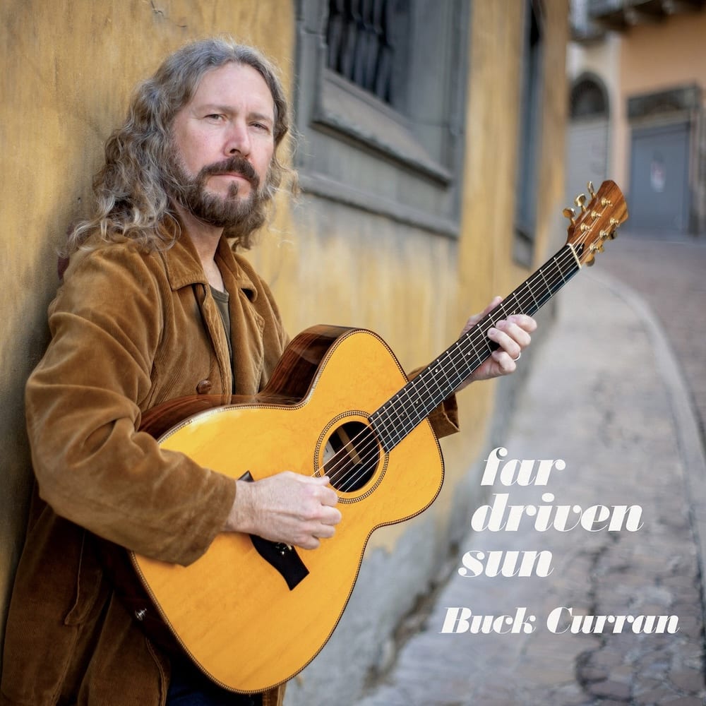 Buck Curran – Far Driven Sun