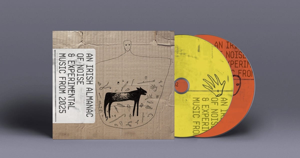 Various Artists – An Irish Almanac of Noise and Experimental Music