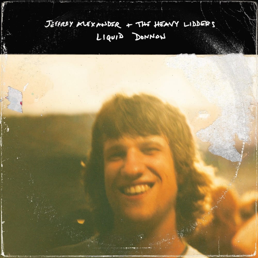 Jeffrey Alexander & The Heavy Lidders – Liquid Donnon