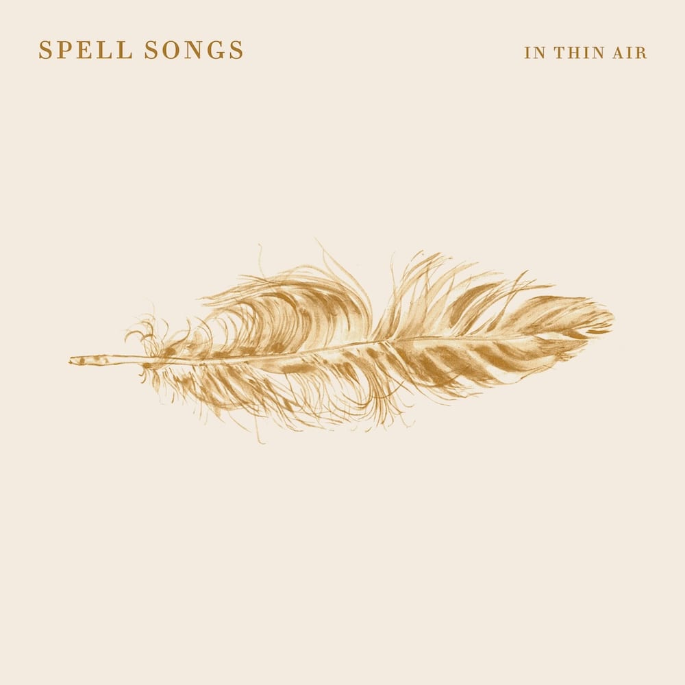 Spell Songs – In Thin Air